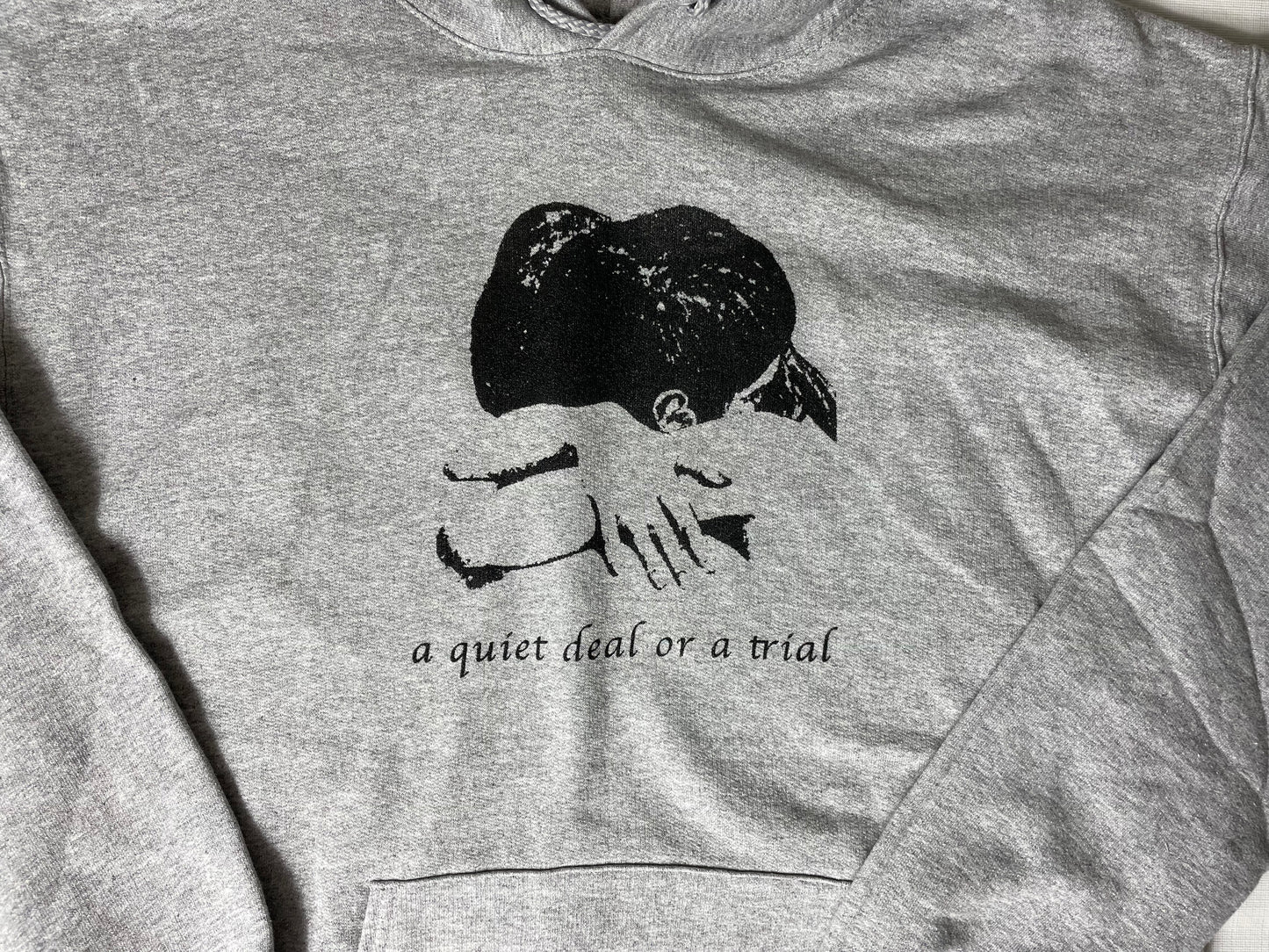 Quiet deal hoodie